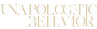 UnapologeticBehavior